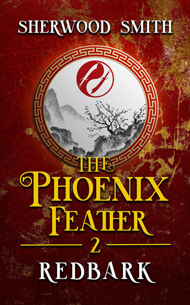 The Phoenix Feather 2: Redbark by Sherwood Smith