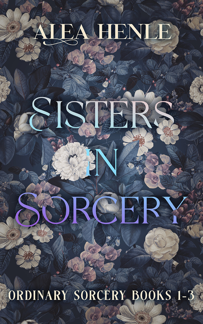 Sisters in Sorcery by Alea Henle
